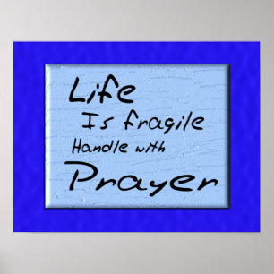 Life is fragile poster