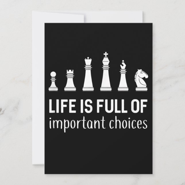 Life Is Full Of Important Choices, Chess Lover Holiday Card (Front)