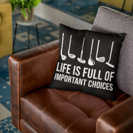 Life is Full Of Important Choices Golf Christmas Cushion