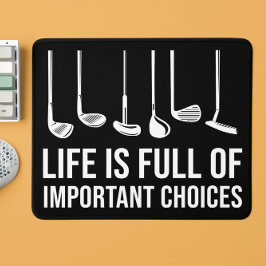Life is Full Of Important Choices Golf Christmas Mouse Pad