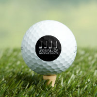 Life Is Full Of Important Choices Golfing Golfer