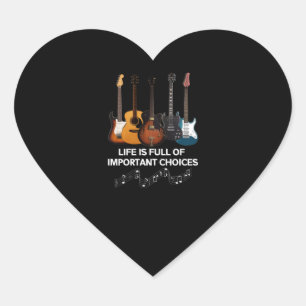 Life Is Full Of Important Choices Guitar Lover Heart Sticker