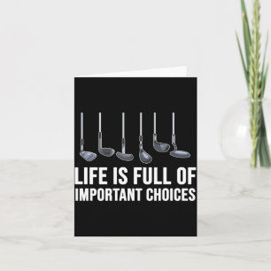 Life Is Full Of Imrtant Choices Golf Christmas  Card