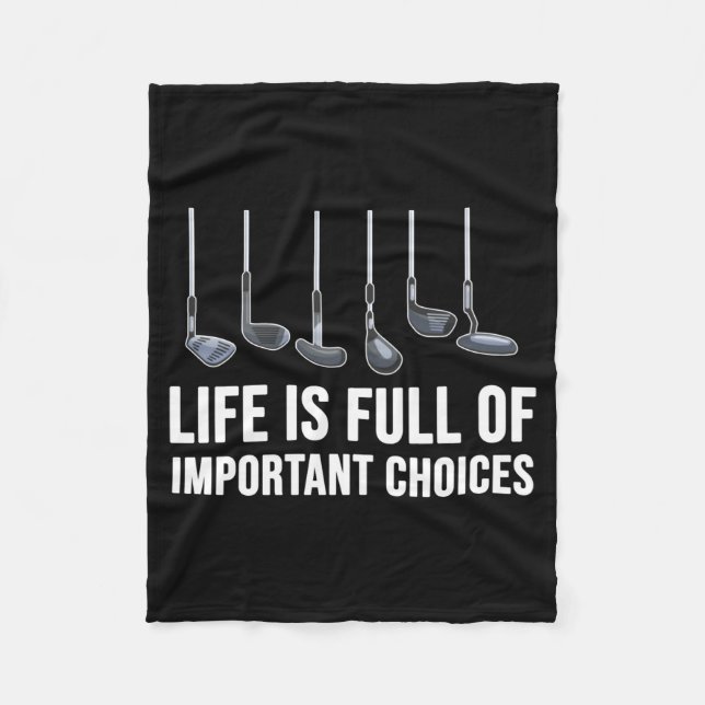 Life Is Full Of Imrtant Choices Golf Christmas  Fleece Blanket (Front)