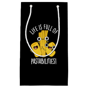 Life Is Full Of Pastabilities Funny Pun Dark BG Small Gift Bag