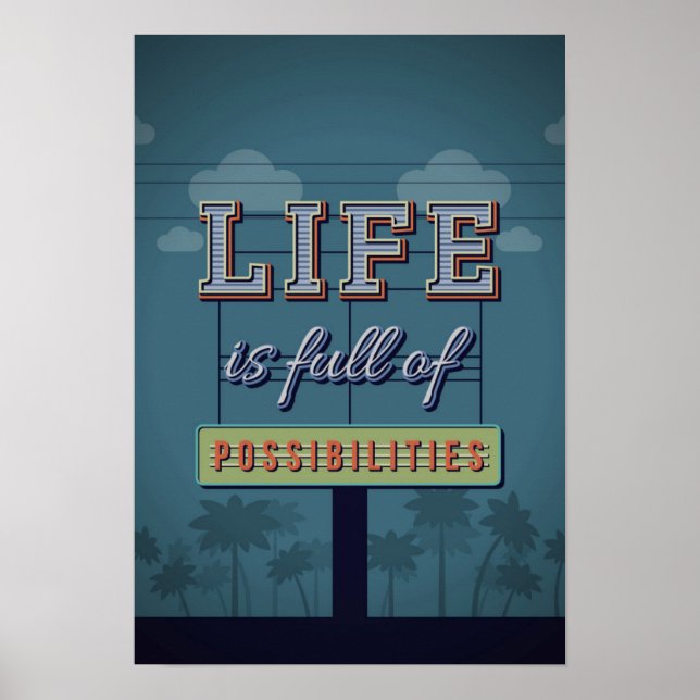 Life Is Full Of Possibilities Poster (Front)