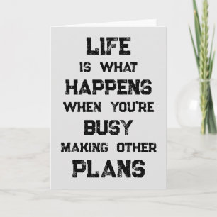 Life Is... Funny Motivational Quote Card
