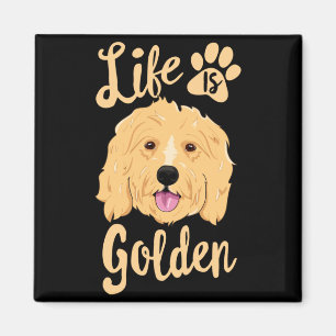 Life is Golden Magnet