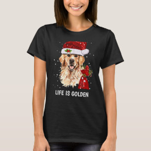 Life is Golden Retriever Dog Christmas Holiday T-Shirt