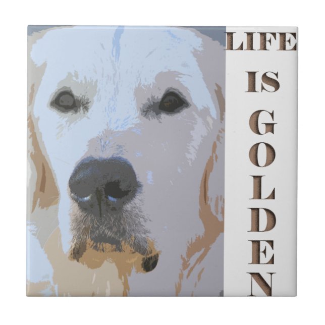 LIFE IS GOLDEN-TILE TILE (Front)