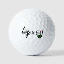 Life is Golf - Funny Golf Lover Quote Design