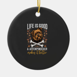 Life Is Good Affenpinscher Dog Crossed Bones Ceramic Ornament