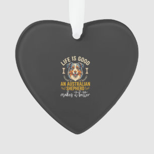 Life Is Good Australian Shepherd Dog Bone Ornament