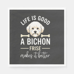 Life Is Good Bichon Frise Dog Bones White Fur Napkin