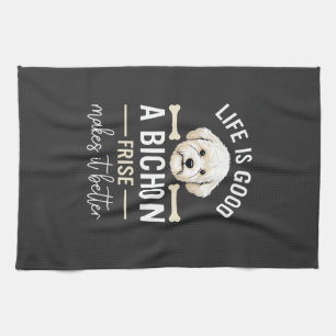Life Is Good Bichon Frise Dog Bones White Fur Tea Towel