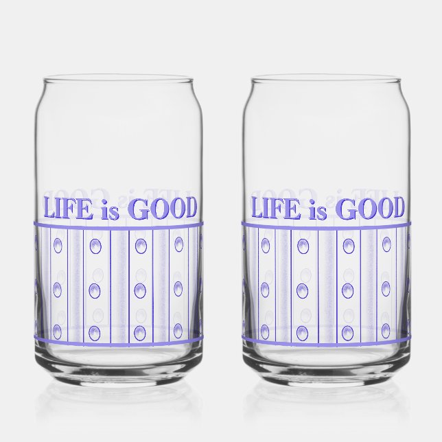 Life is Good Soda Glass (Front)