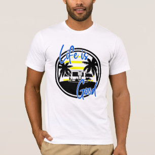 Life Is Good T-Shirt