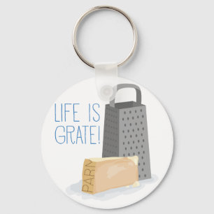 Life is Grate Key Ring