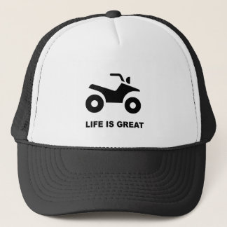LIFE IS GREAT - ATV TRUCKER HAT