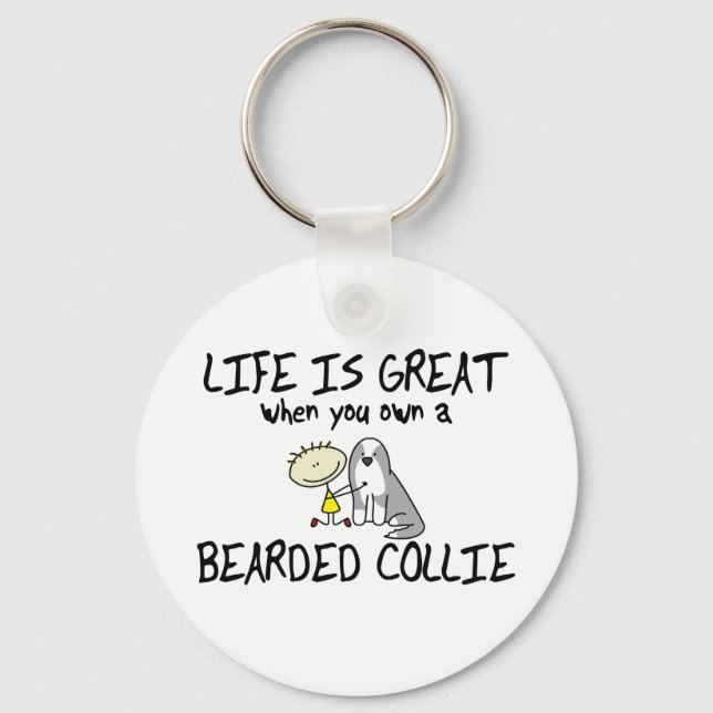 Life is Great Bearded Collie Keychain (Front)