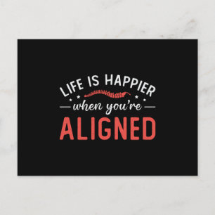 Life Is Happier When You're Aligned Chiropractor Postcard