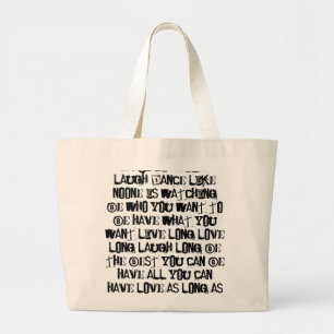 life is hard love is hard live life laugh dance... large tote bag