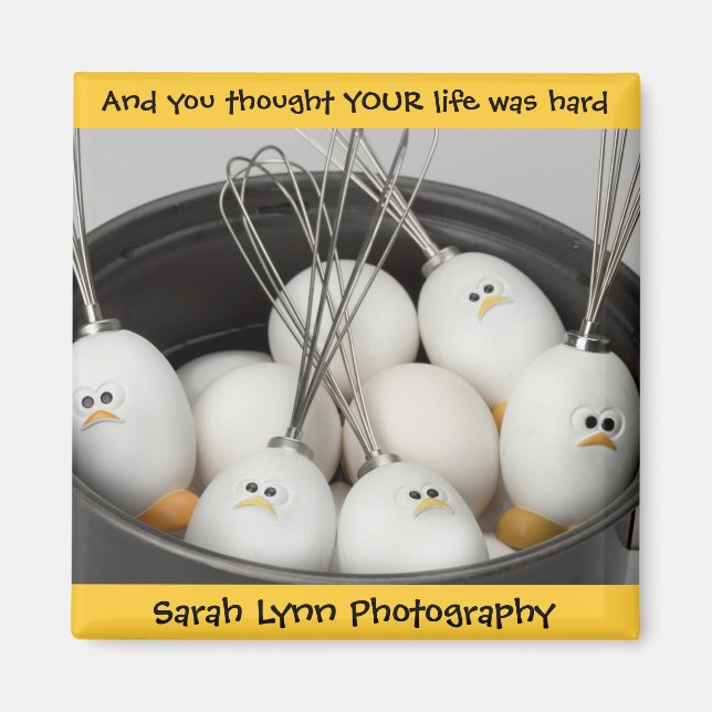 Life is Hard Magnet (Front)