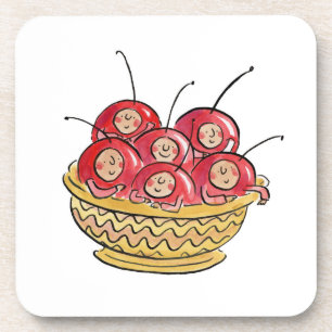 Life is just a bowl of cherries coaster