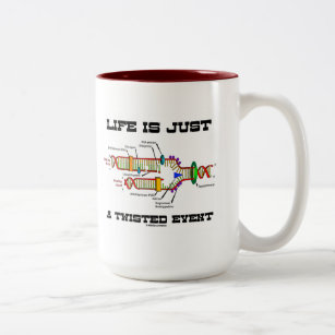 Life Is Just A Twisted Event (DNA Replication) Two-Tone Coffee Mug