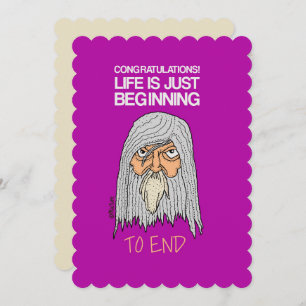 Life is just beginning old man cartoon card