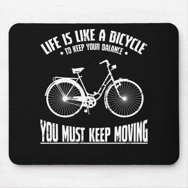 Life is like a Bicycle Mouse Pad (Front)