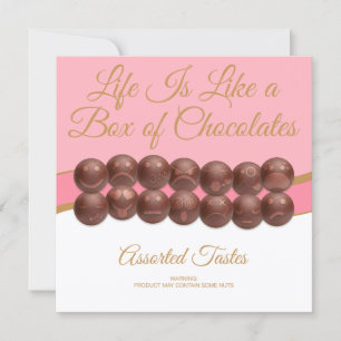 Life Is Like a Box of Chocolates Card