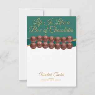 Life Is Like a Box of Chocolates Card