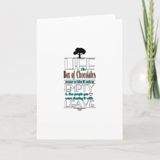 Life is Like a Box of Chocolates Quote Print Card