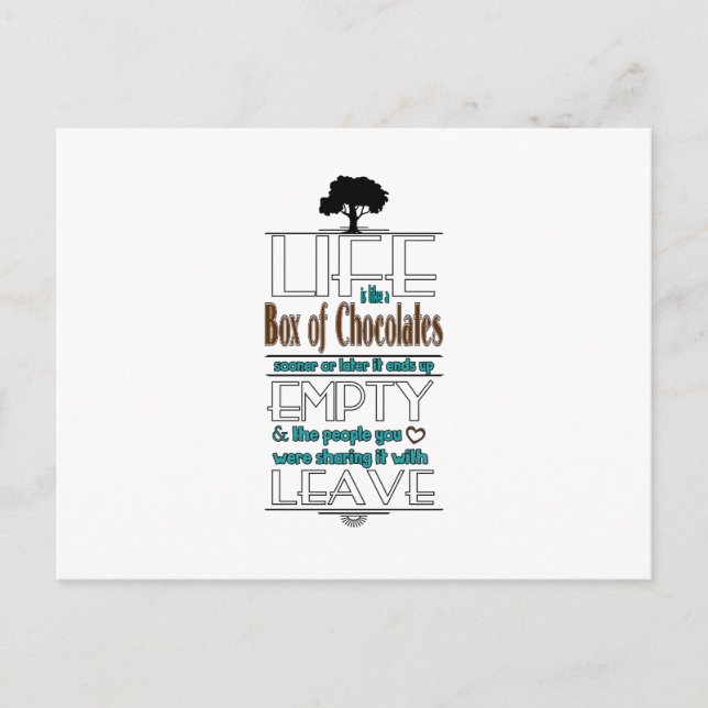 Life is Like a Box of Chocolates Quote Print Postcard (Front)