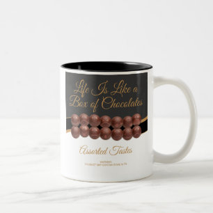 Life Is Like a Box of Chocolates Two-Tone Coffee Mug