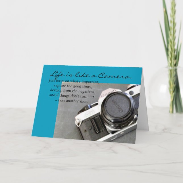 Life is Like a Camera Greeting Card (Front)
