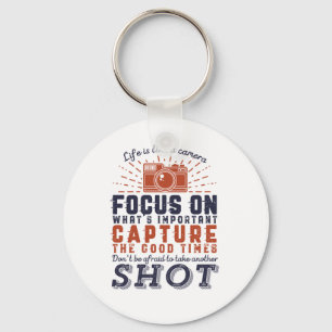 Life Is Like A Camera Photographer Quote Key Ring