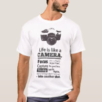 Life is Like A Camera Quote Black and White