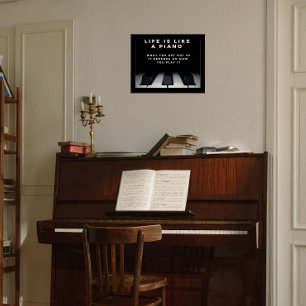 Life is Like a Piano Inspirational Poster