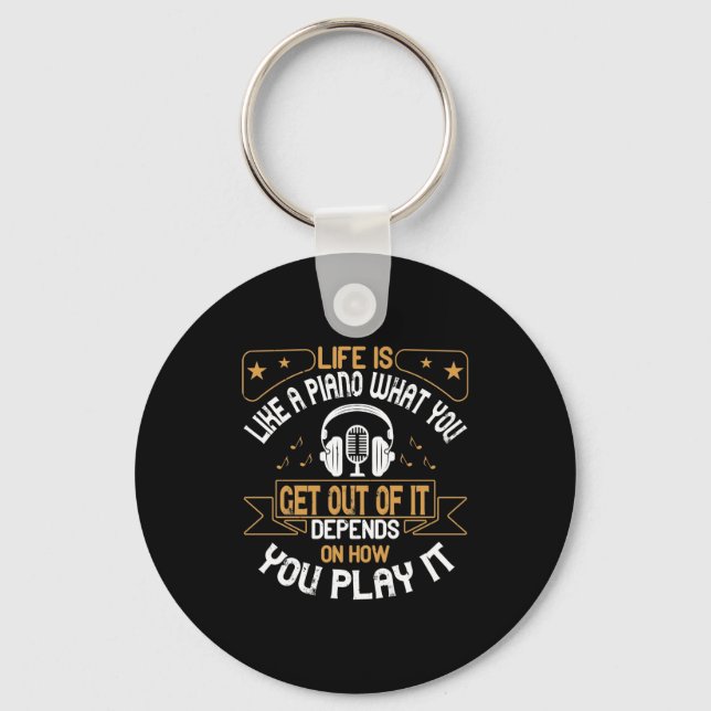 Life Is Like A Piano Key Ring (Front)