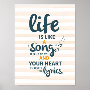Life is Like a Song Encouragement Success Life Tip Poster