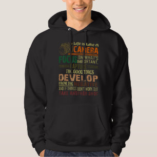 Life Is Like Camera Photographer Cameraman Hoodie