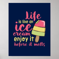 Life is Like Ice Cream Inspirational Summer Quote