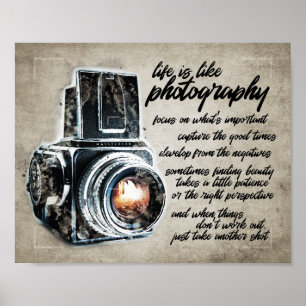 Life is like photography gift camera life lessons poster