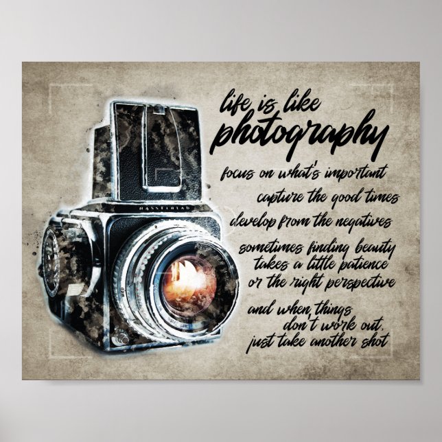 Life is like photography gift camera life lessons poster (Front)