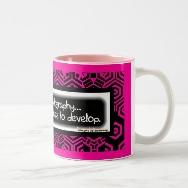 Life is like photography.. Mug (Right)