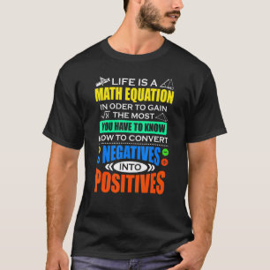 Life Is Math Equation Math Mathematic T-Shirt