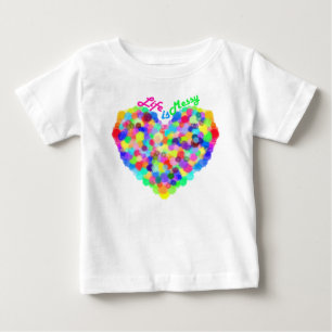 Life is Messy! Baby T-Shirt