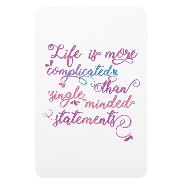 Life is more complicated Personal Growth Slogan Ma Magnet (Vertical)